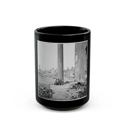 Charleston, S.C. View Of Ruined Buildings Through Porch Of The Circular Church (150 Meeting Street) (U.S. Civil War) Black Coffee Mug 15oz - Go Mug Yourself