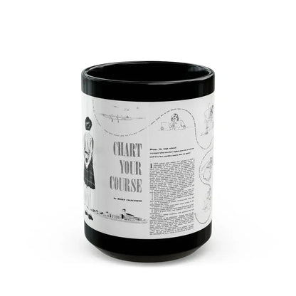 Chart Your Course, Calling All Girls, August 1946 - Black Coffee Mug 15oz - Go Mug Yourself