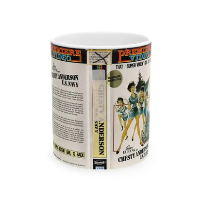 CHESTY ANDERSON US NAVY (VHS COVER) - White Coffee Mug 11oz - Go Mug Yourself