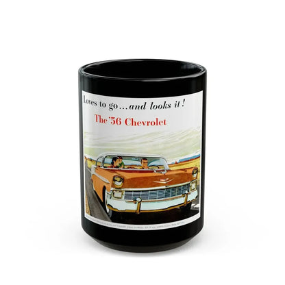 Chevrolet ad, 1956 - Black Coffee Mug 15oz - Go Mug Yourself