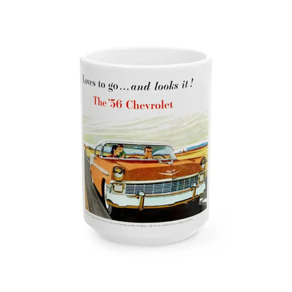 Chevrolet ad, 1956 - White Coffee Mug 15oz - Go Mug Yourself