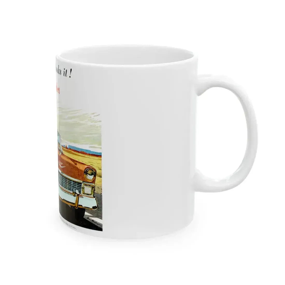 Chevrolet ad, 1956 - White Coffee Mug - Go Mug Yourself