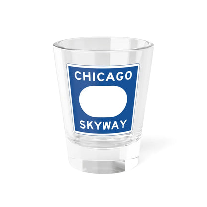 Chicago Skyway logo (Illinois) (Road Sign) Shot Glass 1.5oz 1.5oz - Go Mug Yourself