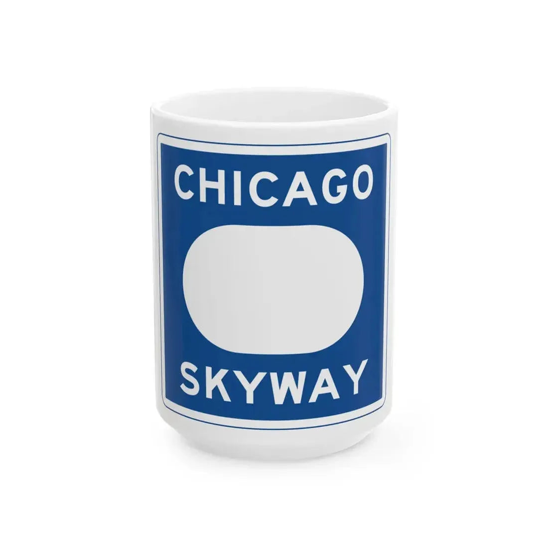 Chicago Skyway logo (Illinois) (Road Sign) White Coffee Mug 15oz - Go Mug Yourself