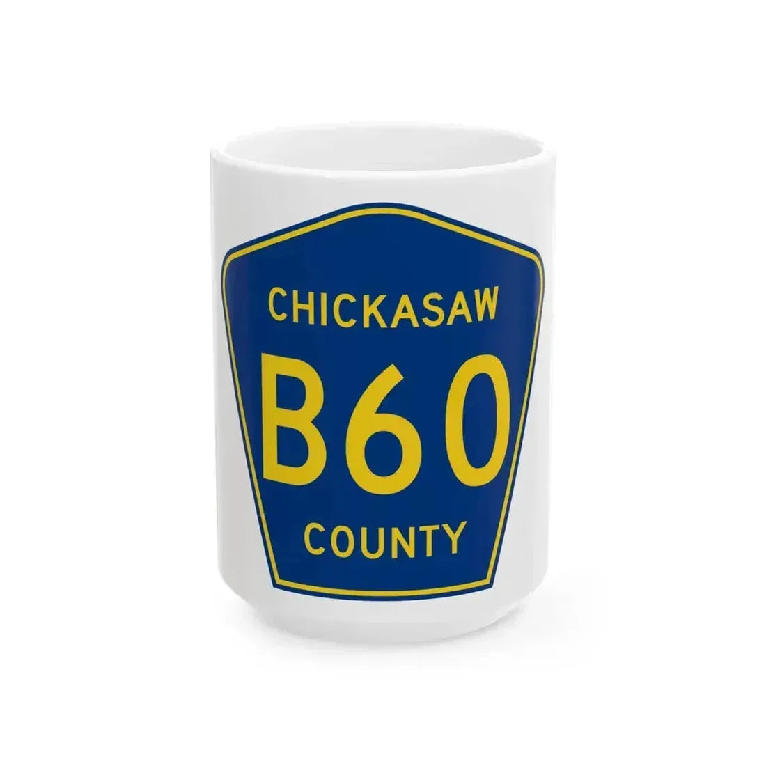 Chickasaw County Route B60 IA (Iowa) (Road Sign) White Coffee Mug 15oz - Go Mug Yourself