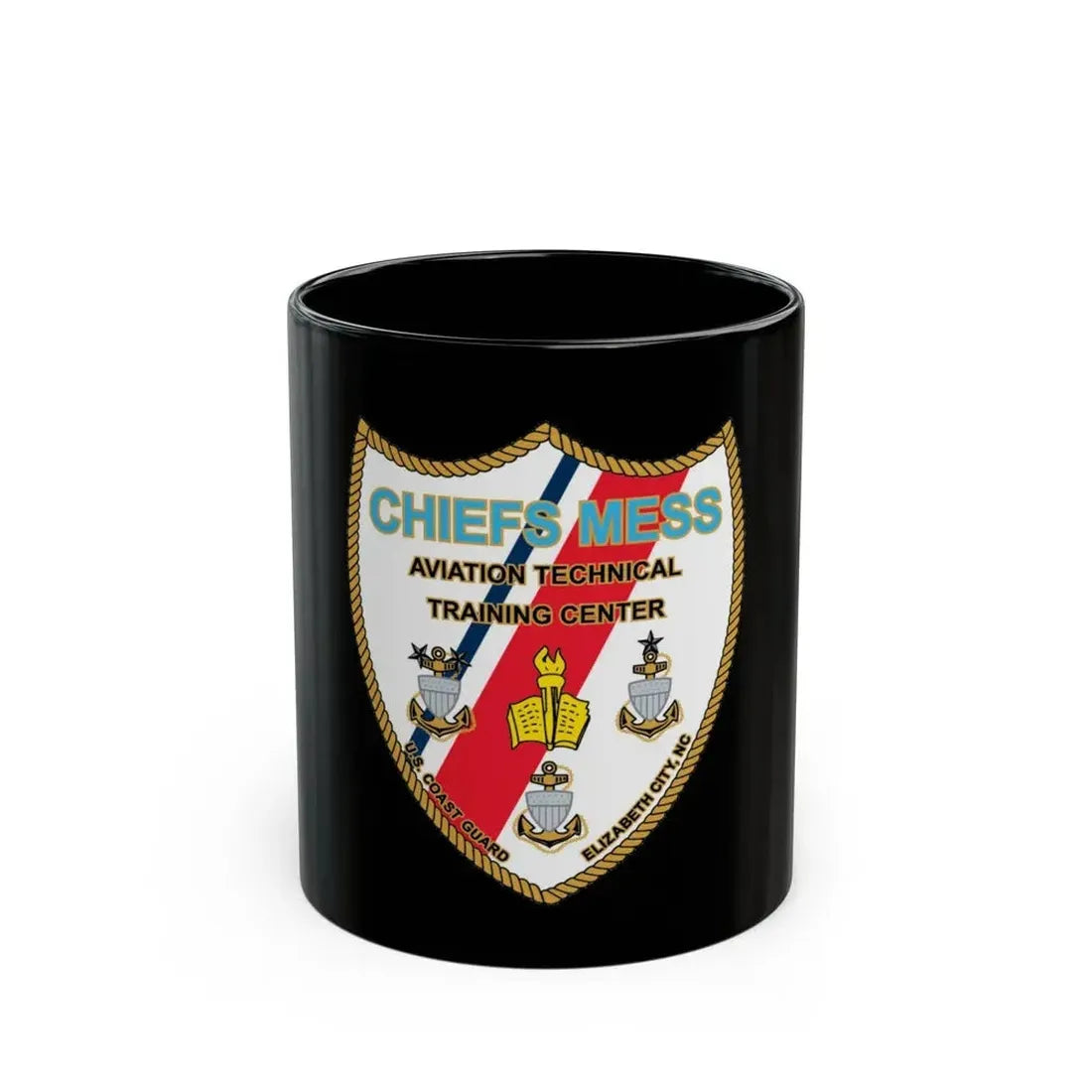 Chiefs Mess ATTC USCGC Elizabeth City NC (U.S. Coast Guard) Black Coffee Mug - Go Mug Yourself