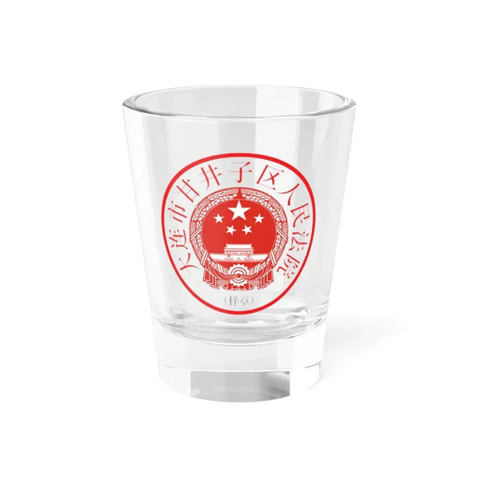 大连市甘井子区人民法院印章样 (China) (Coat of Arms) Shot Glass 1.5oz 1.5oz - Go Mug Yourself