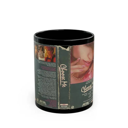 CHOOSE ME (VHS COVER) - Black Coffee Mug 11oz - Go Mug Yourself