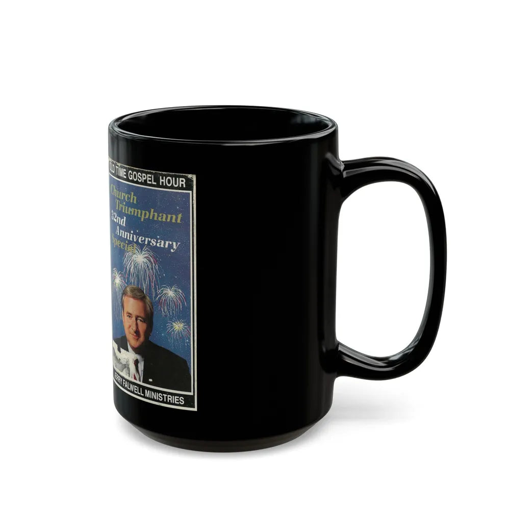 CHURCH TRIUMPHANT 32ND ANNIVERSARY SPECIAL OLD TIME GOSPEL HOUR JERRY FALWELL MINISTRIES (VHS COVER) - Black Coffee Mug-Go Mug Yourself