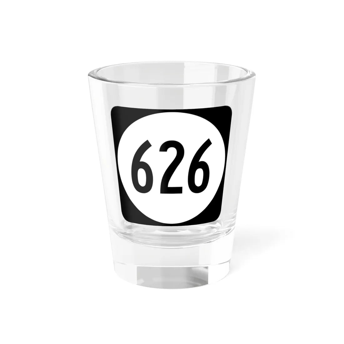 Circle sign 626 Virginia (Virginia) (Road Sign) Shot Glass 1.5oz 1.5oz - Go Mug Yourself