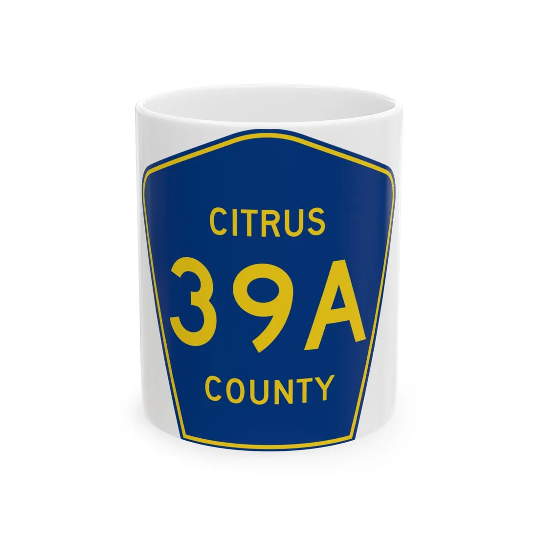 Citrus County 39A (Florida) (Road Sign) White Coffee Mug 11oz - Go Mug Yourself