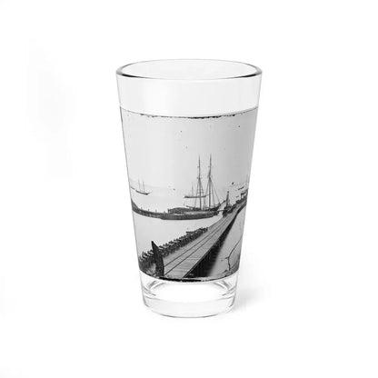 City Point, Va. Wharf, Federal Artillery, And Anchored Schooners (U.S. Civil War) Pint Glass 16oz 16oz - Go Mug Yourself
