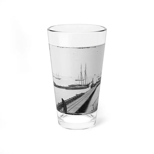 City Point, Va. Wharf, Federal Artillery, And Anchored Schooners (U.S. Civil War) Pint Glass 16oz 16oz - Go Mug Yourself