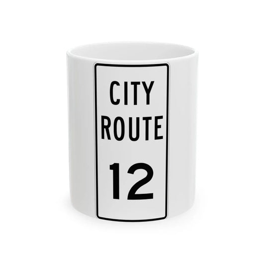 City Route 12 Fremont Ohio (Ohio) (Road Sign) White Coffee Mug 11oz - Go Mug Yourself