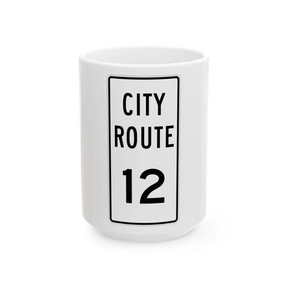 City Route 12 Fremont Ohio (Ohio) (Road Sign) White Coffee Mug 15oz - Go Mug Yourself