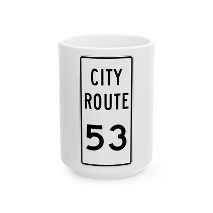 City Route 53 Fremont Ohio (Ohio) (Road Sign) White Coffee Mug 15oz - Go Mug Yourself