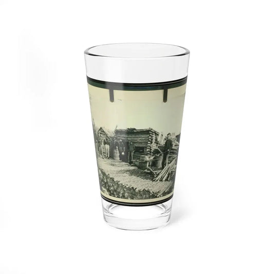 Civil War Camp Of The 6th N.Y. Artillery At Brandy Station, Virginia, Showing Union Soldiers In Front Of Log Company Kitchen (U.S. Civil War) Pint Glass 16oz 16oz - Go Mug Yourself