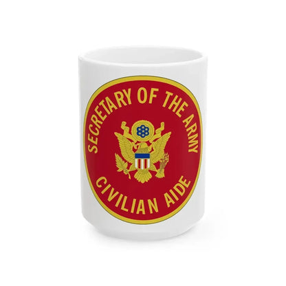 Civilian Aide to the Secretary of the (U.S. Army) White Coffee Mug 15oz - Go Mug Yourself