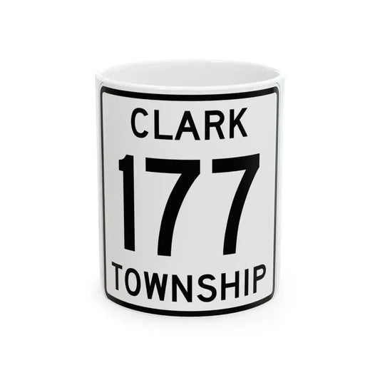 Clark Township Route 177 Holmes County Ohio (Ohio) (Road Sign) White Coffee Mug 11oz - Go Mug Yourself