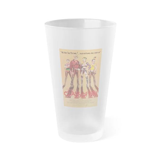 CLASS OF 1984 1982 Movie Poster - Frosted Pint Glass 16oz-16oz-Frosted-Go Mug Yourself