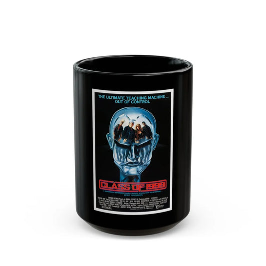 CLASS OF 1999 1990 Movie Poster - Black Coffee Mug-15oz-Go Mug Yourself