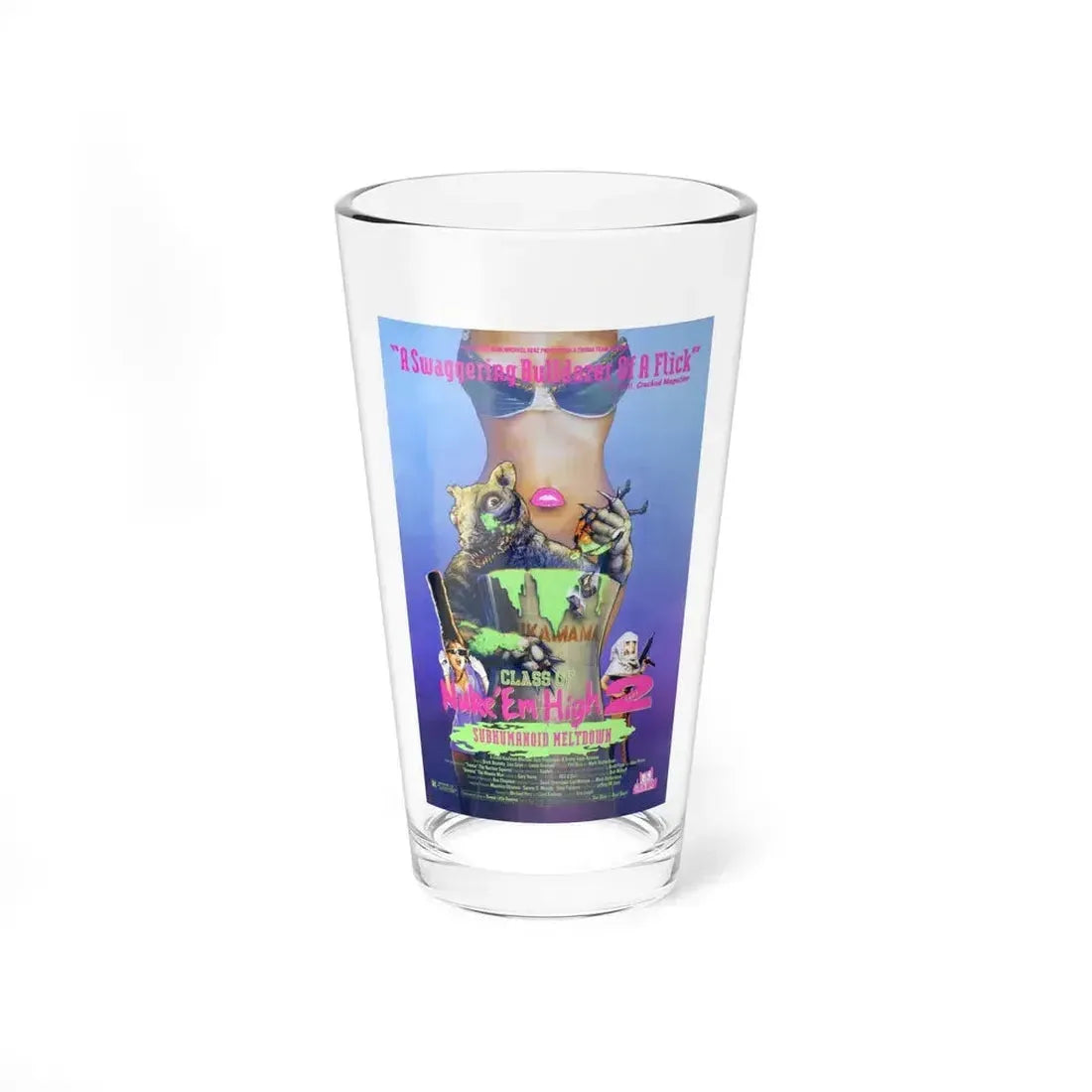 CLASS OF NUKE'EM HIGH 2 SUBHUMANOID MELTDOWN 1991 Movie Poster - Pint Glass 16oz 16oz - Go Mug Yourself