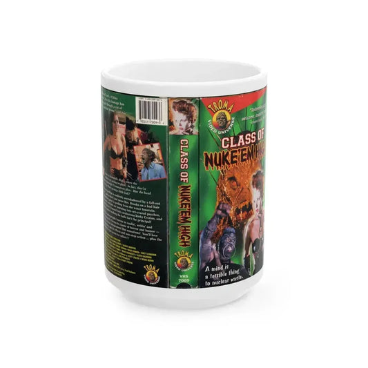 CLASS OF NUKE EM HIGH (VHS COVER) - White Coffee Mug 15oz - Go Mug Yourself