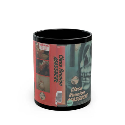 CLASS REUNION MASSACRE (VHS COVER) - Black Coffee Mug-11oz-Go Mug Yourself