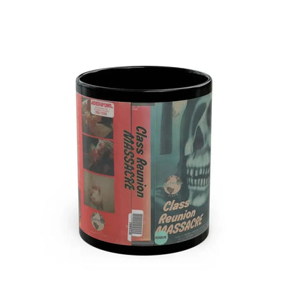 CLASS REUNION MASSACRE (VHS COVER) - Black Coffee Mug 11oz - Go Mug Yourself