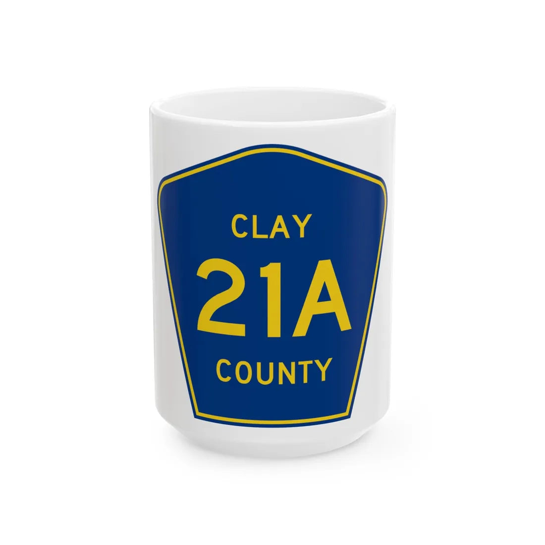 Clay County 21A (Florida) (Road Sign) White Coffee Mug 15oz - Go Mug Yourself