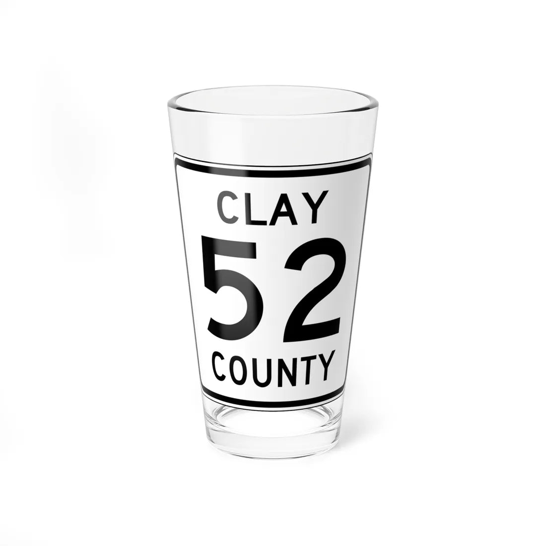 Clay County 52 MN (Minnesota) (Road Sign) Pint Glass 16oz 16oz - Go Mug Yourself