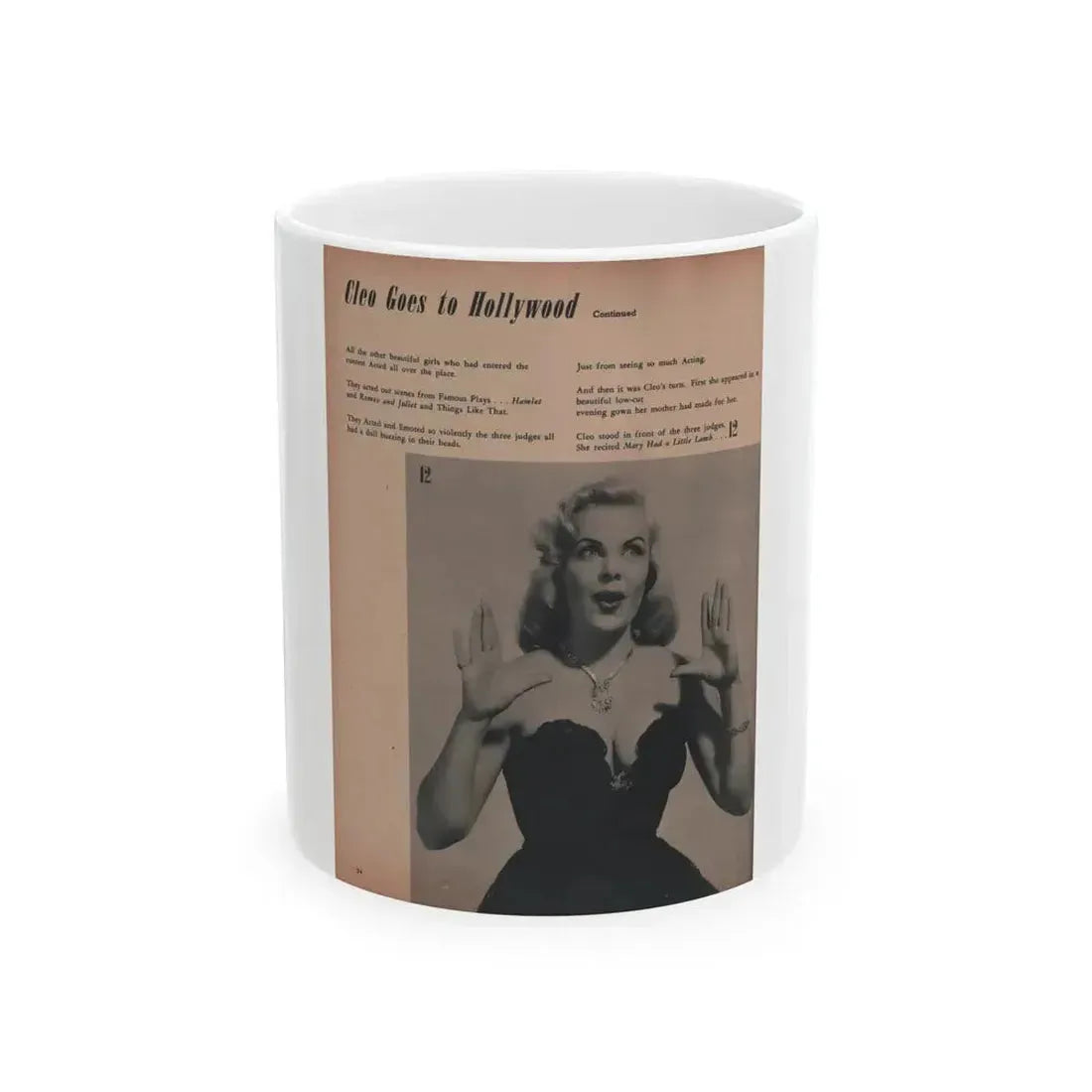 Cleo Moore #138 - Glamorous Models Mag. '50 - 1 B&W Photos (Vintage Female Icon) White Coffee Mug 11oz - Go Mug Yourself