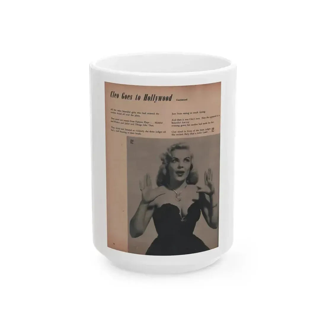 Cleo Moore #138 - Glamorous Models Mag. '50 - 1 B&W Photos (Vintage Female Icon) White Coffee Mug 15oz - Go Mug Yourself