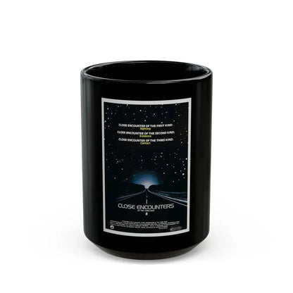 CLOSE ENCOUNTERS OF THE THIRD KIND (teaser) 1977 Movie Poster - Black Coffee Mug 15oz - Go Mug Yourself