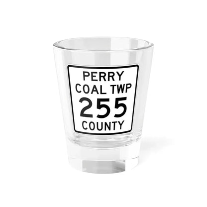 Coal Township Route 255 Perry County Ohio (Ohio) (Road Sign) Shot Glass 1.5oz 1.5oz - Go Mug Yourself