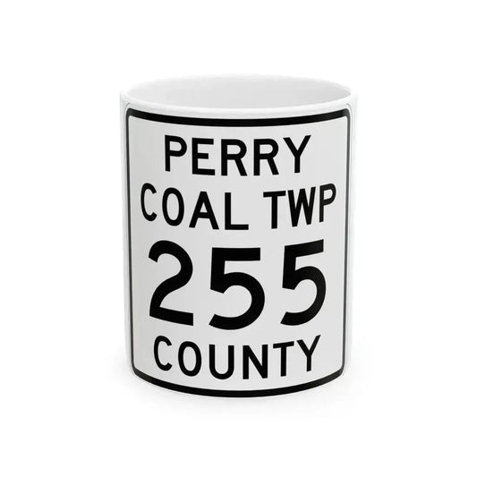 Coal Township Route 255 Perry County Ohio (Ohio) (Road Sign) White Coffee Mug 11oz - Go Mug Yourself