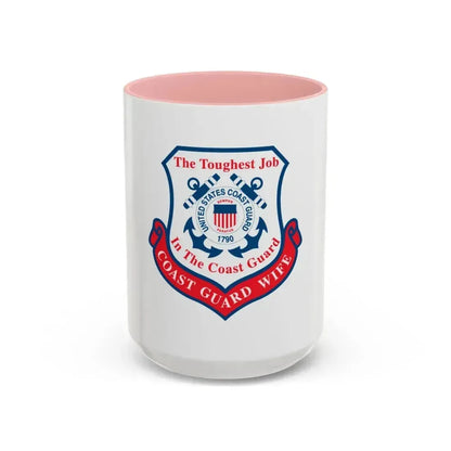 Coast Guard Wife (U.S. Coast Guard) Accent Coffee Mug 15oz Pink - Go Mug Yourself