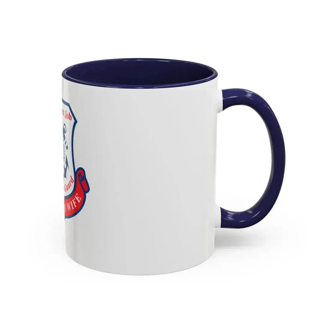 Coast Guard Wife (U.S. Coast Guard) Accent Coffee Mug - Go Mug Yourself