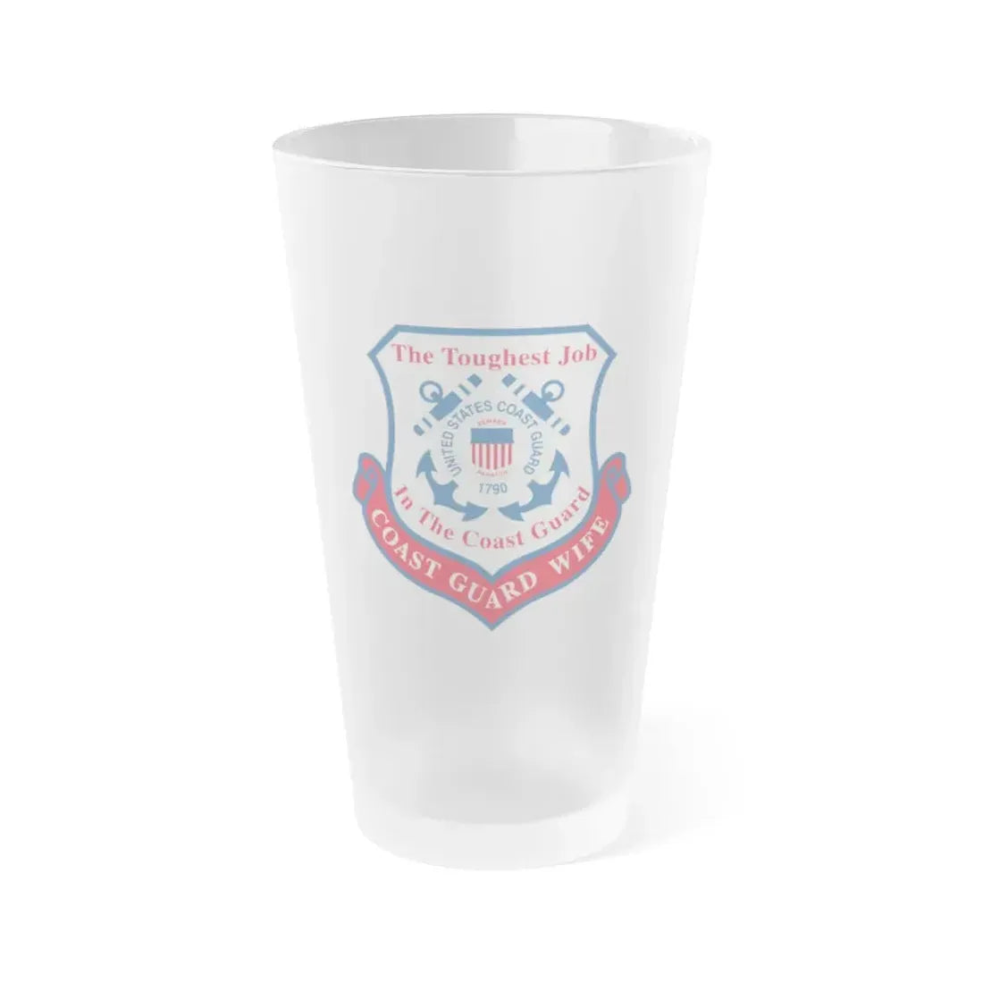 Coast Guard Wife (U.S. Coast Guard) Frosted Pint Glass 16oz Default Title - Go Mug Yourself