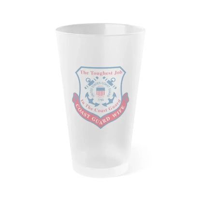 Coast Guard Wife (U.S. Coast Guard) Frosted Pint Glass 16oz Default Title - Go Mug Yourself