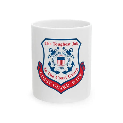 Coast Guard Wife (U.S. Coast Guard) White Coffee Mug 11oz - Go Mug Yourself