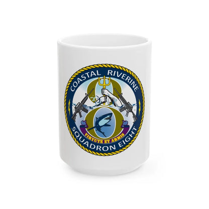 Coastal Riverine Squadron 8 (U.S. Navy) White Coffee Mug-15oz-Go Mug Yourself