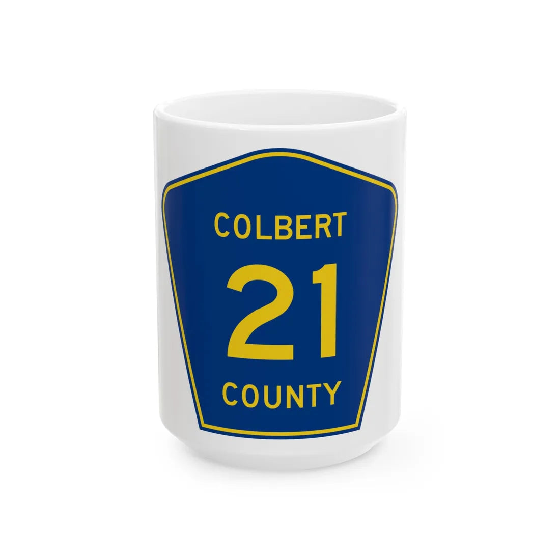 ColbertCounty21 (Alabama) (Road Sign) White Coffee Mug 15oz - Go Mug Yourself