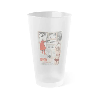COLOR ME BLOOD RED 1965 Movie Poster - Frosted Pint Glass 16oz 16oz Frosted - Go Mug Yourself