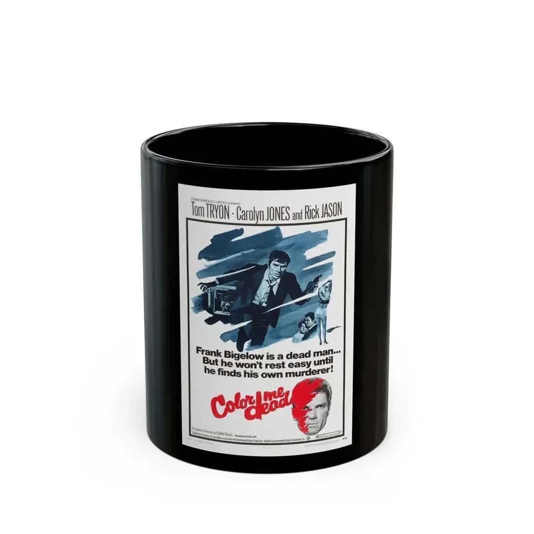 COLOR ME DEAD 1969 Movie Poster - Black Coffee Mug 11oz - Go Mug Yourself