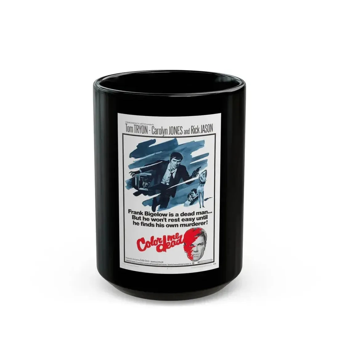COLOR ME DEAD 1969 Movie Poster - Black Coffee Mug 15oz - Go Mug Yourself
