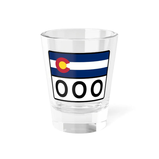 Colorado 000 wide (Colorado) (Road Sign) Shot Glass 1.5oz 1.5oz - Go Mug Yourself