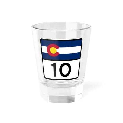 Colorado 10 (Colorado) (Road Sign) Shot Glass 1.5oz 1.5oz - Go Mug Yourself