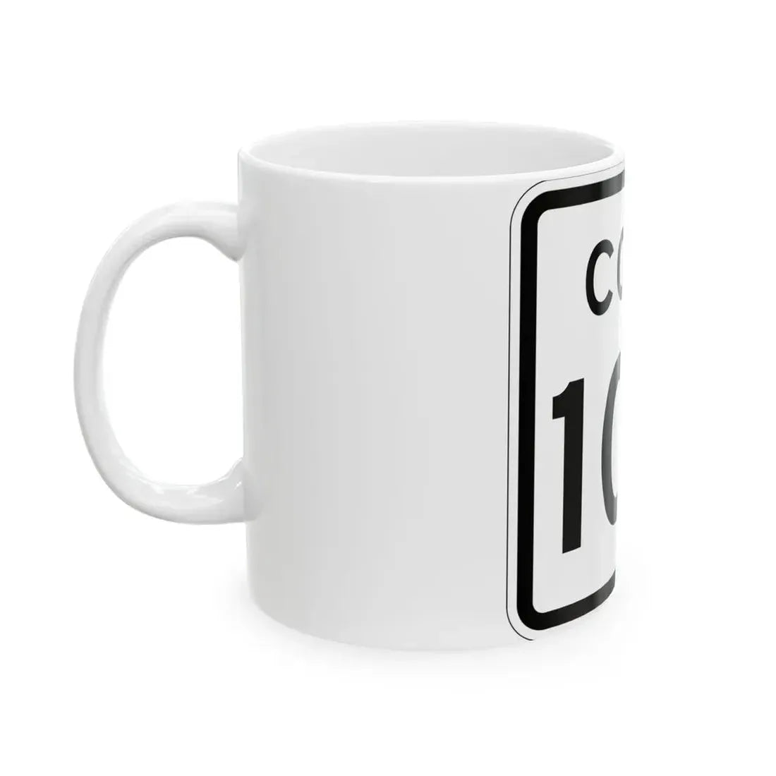 Colorado 100 1952 (Colorado) (Road Sign) White Coffee Mug - Go Mug Yourself