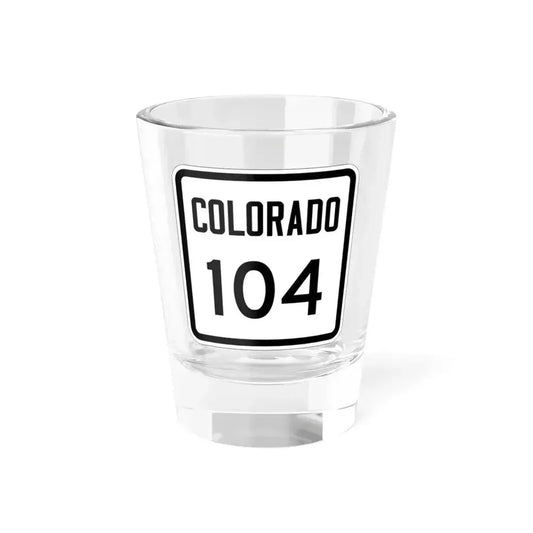 Colorado 104 1946 (Colorado) (Road Sign) Shot Glass 1.5oz 1.5oz - Go Mug Yourself
